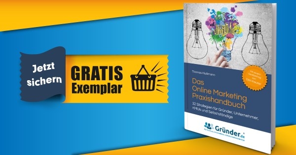 Das Online Marketing Praxishandbuch